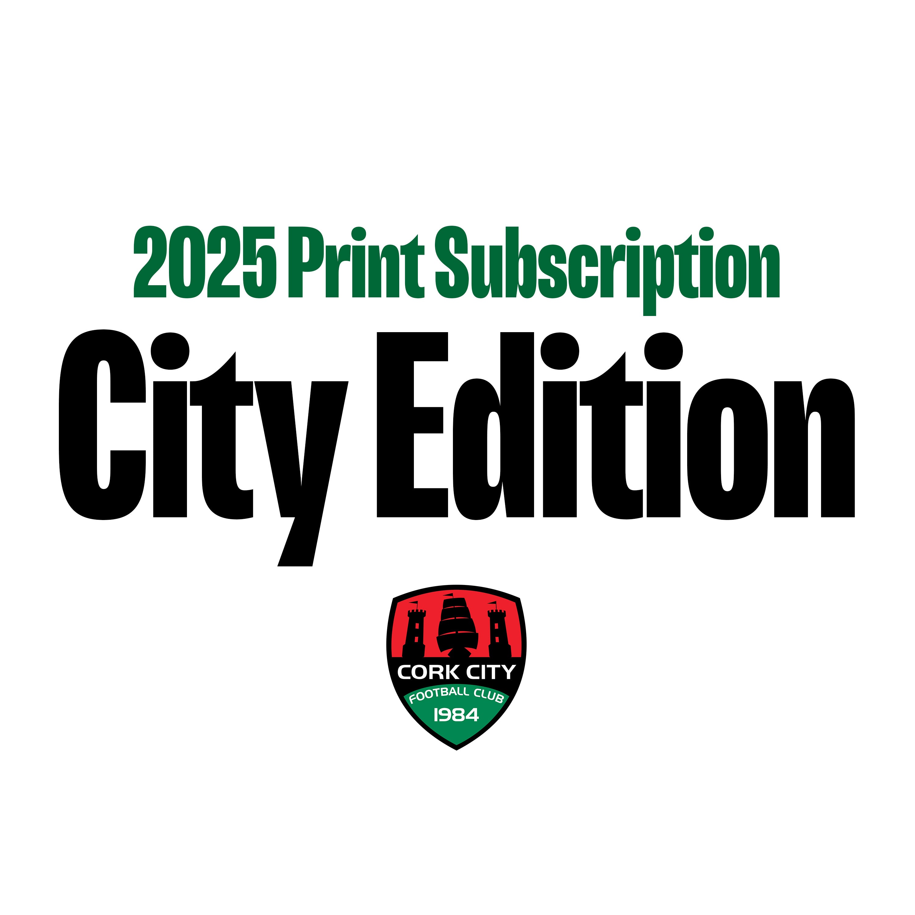 2025 City Edition Subscription - Print